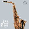 Jazz Saxophone Channel《Sax Jazz Café 2》[MP3/LRC]