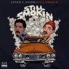 SpokN、MarquisThomas - Still Smokin (Explicit)
