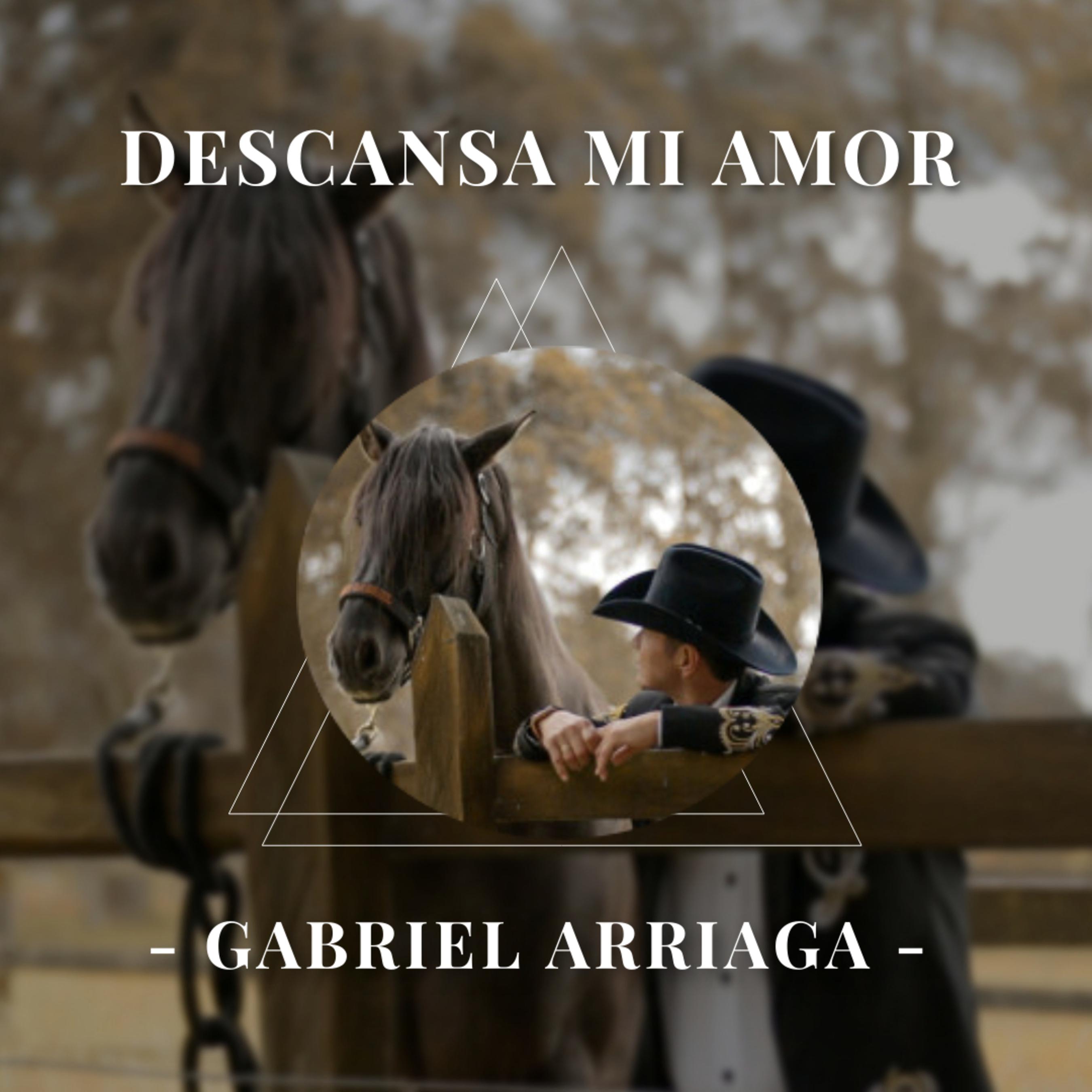 Gabriel Arriaga - Descansa Mi Amor (Explicit)