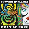 Flowers In Flames - More Than Ever