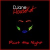 DJane Housekat《Paint The Night》[MP3/LRC]