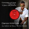 Concept Of One、tony moran、Raul Soto、Andy 'Panda' Tripoli、DJ MDW - Dance with Me (DJ MDW & Raul Soto Aim Edit)