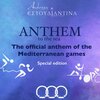 Andreas Katsigiannis、Estoudiantina Neas Ionias - Anthem to the Sea (The Official Anthem of the Mediterranean Games Special Edition)