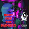 Palm Pact、Euphemistic、Kai Ken、Bomber - Root For The Badguys (feat. Bomber, Euphemistic & Kai Ken)(Explicit)
