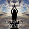 Sonido Relajante - Relajate