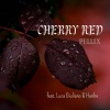 Pellix、Luca Giuliano、Haribo《Cherry Red》[MP3/LRC]