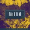 Tempesta - Parlo di me