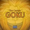 the captain - Goku (Explicit)