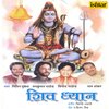 Nitin Mukesh - Shiv Ke Dhyaan