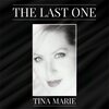 Tina Marie - The Last One