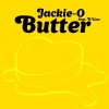 Jackie-O、B-Lion - Butter (feat. B-Lion)