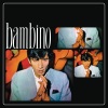bambino - La Última Noche (Rumba Flamenca)(Remasterizado)