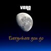 Vero - Everywhere you go