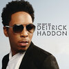 Deitrick Haddon - My Soul Says Yes