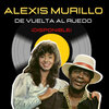 Alexis Murillo - Lindas & Bellas