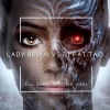 Lady Brian、Fat-Tao - Kill Every Positive Vibe (BSideMix)