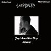 ShepDaddy、John Cena、Tha Trademarc - Just Another Day (feat. John Cena & Tha Trademarc)(Remix)