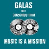 Shakalaka soundsystem、Conscious tribe、Galas - Galas Music is a mission (feat. Conscious tribe & Galas)