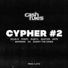 K.Otic、Silva G、Subtil、Vato、bambino、DANNY THE DAWG、Alexandre Diogo、Pedro Silva、Ferry、Za、BUSTER - Cash Rules Cypher #2