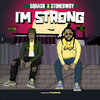 Stonebwoy、Squash - I'm Strong