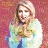 Meghan Trainor《The Best Part (Interlude)》[MP3/LRC]