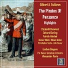 Pro Musica Symphony Orchestra、Alexander Faris《The Pirates of Penzance (Excerpts): Overture》[MP3/LRC]