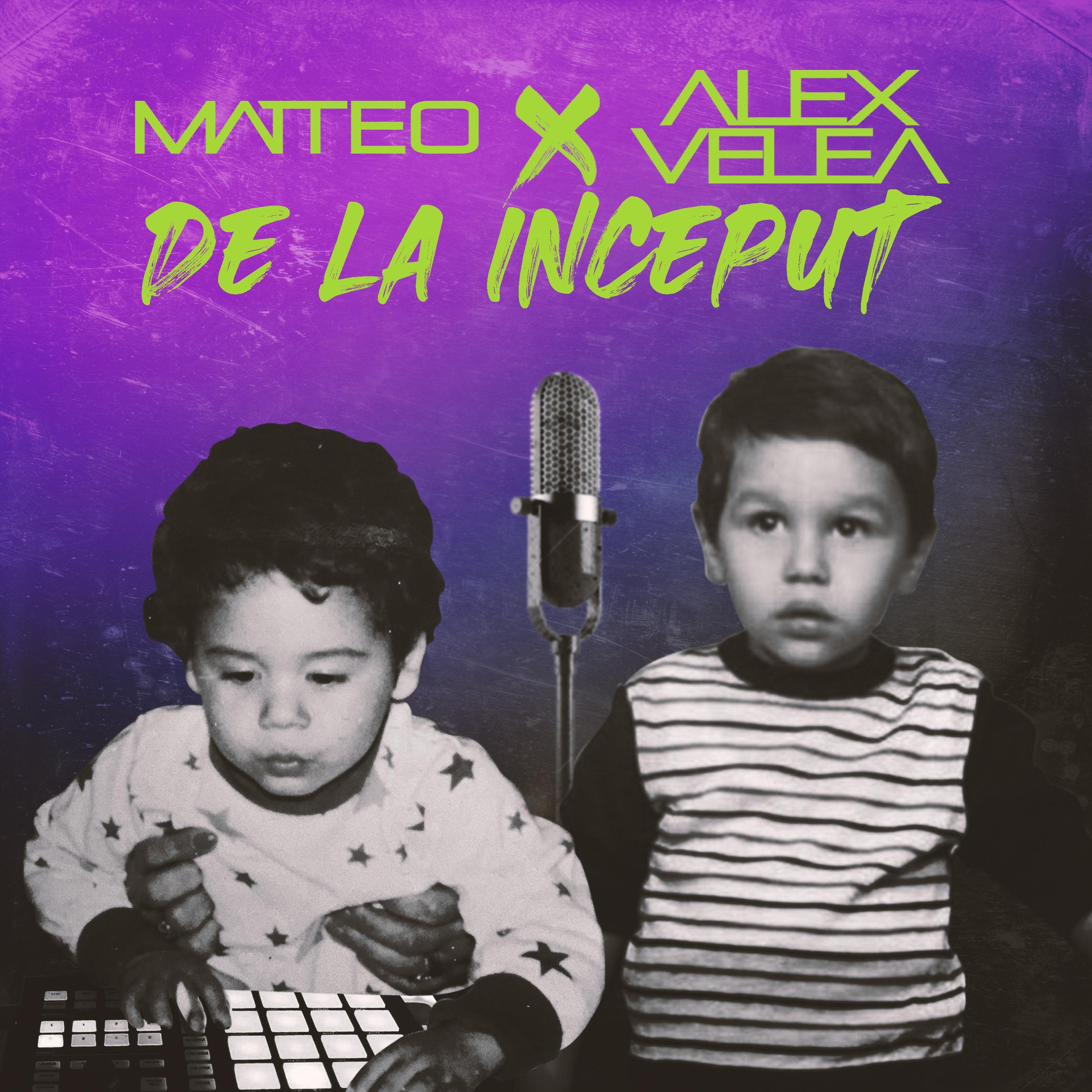 Alex Velea、Matteo - De La Inceput