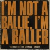 Van Pletzen、The Kiffness、Kwesta - I'm Not a Ballie (I'm a Baller)