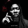 Yak - Out of Options (Explicit)