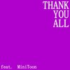 Bslick、MiniToon - Thank You All (feat. MiniToon)