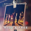 Envine、Stormerz - Wild & Free