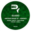 Glaxxs、Mikhail Garcez - Another House (Mikhail Garcez Remix)