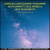 charles lloyd quartet、Keith Jarrett、Cecil McBee、jack dejohnette - Love Song To A Baby