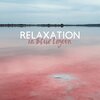 Deep Chillout Music Masters - Positive Chill Out Vibes