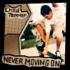 Chad Tepper - Never Moving On (Explicit)