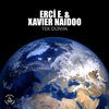 Erci E.、Xavier Naidoo - Tek Dünya