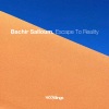 Bachir Salloum - Escape to Reality
