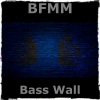 Bfmm《Bass Wall》[MP3/LRC]