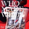 WhoMadeWho、DJ Tennis - Mermaids (DJ Tennis Remix)