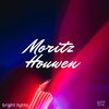 Moritz Houwen - Bright Lights
