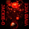 Jackie-O - Vivid Vice