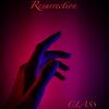 Class - Resurrection