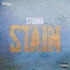 Stunna - Stain (Explicit)
