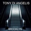 Tony Di Angelis - Brooklyn