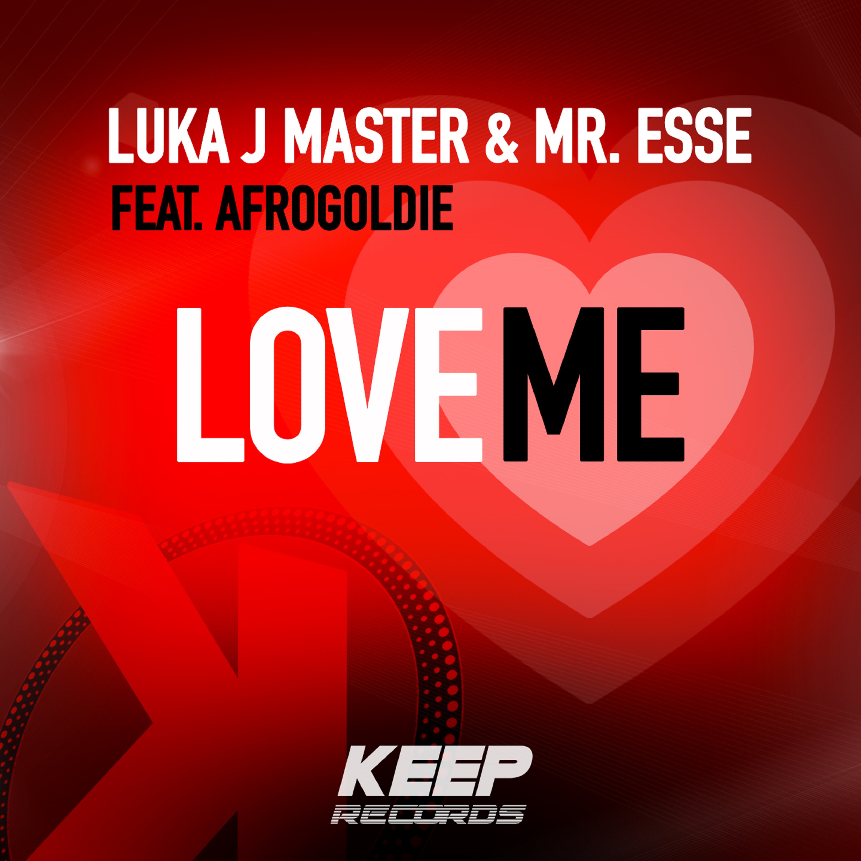 Luka J Master、Afrogoldie、Mr. Esse - Love Me