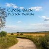 Patrick DeVille - Circle Back