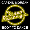 Captain Morgan - Body to Dance