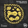 Tough Art、FEELGOOD - Fat Groove