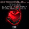 Shi Wade、Co Gotti - Thug Holiday (Explicit)