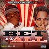 Readyrockdee、King Los - Bet It All (Explicit)